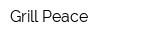 Grill Peace