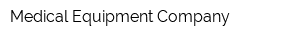 Medical Equipment Company
