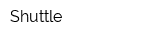 Shuttle