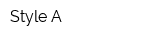 Style A
