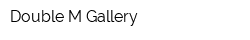 Double-M-Gallery