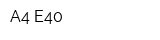 А4-Е40