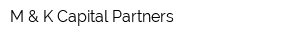 M & K Capital Partners