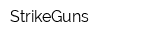 StrikeGuns