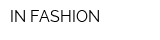 IN FASHION