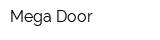 Mega-Door
