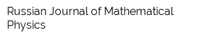 Russian Journal of Mathematical Physics