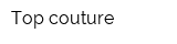 Top couture