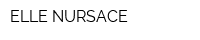 ELLE NURSACE