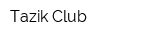 Tazik Club