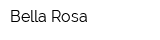 Bella Rosa