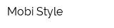 Mobi Style
