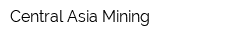 Central Asia Mining