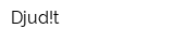 Djud!t
