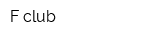 F club