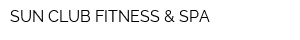 SUN CLUB FITNESS & SPA