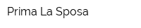 Prima La Sposa