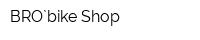 BRO`bike Shop