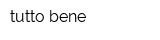 tutto bene