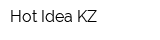 Hot Idea KZ