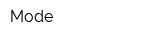 Mode