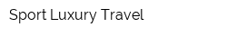 Sport Luxury Travel