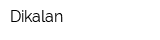 Dikalan