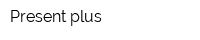 Prеsent plus
