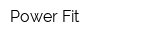 Power Fit
