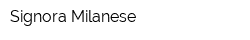 Signora Milanese