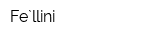 Fe`llini