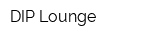 DIP Lounge