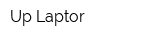 Up Laptor