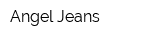 Angel Jeans