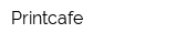 Printcafe