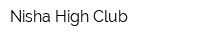 Nisha High Club