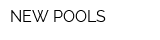 NEW POOLS