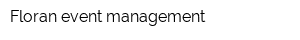 Floran event management