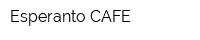 Esperanto CAFE
