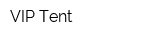 VIP Tent