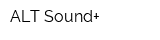 ALT Sound+