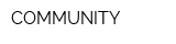 COMMUNITY