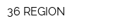 36 REGION