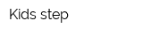 Kids step