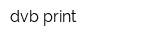 dvb print