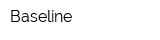Baseline