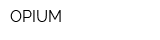 OPIUM