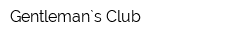 Gentleman`s Club