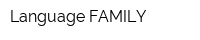Language FAMILY
