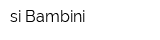 si Bambini